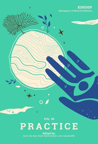 Kinship: Belonging in a World of Relations, Vol. 5