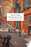 Classici per la vita: Una piccola biblioteca ideale