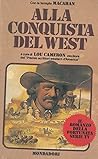 Alla conquista del West