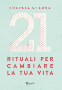 21 rituali per cambiare la tua vita