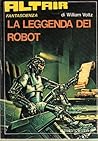 Cover of La leggenda dei robot