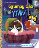 Yawn! A Grumpy Cat Bedtime Story
