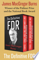 The Definitive FDR: Roosevelt: The Lion and the Fox