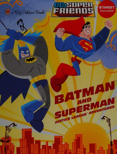 DC Super Friends Batman and Superman Justice League Adventures