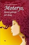 Cover of Moterys, kurios galvoja per daug