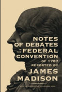Cover of Notes of Debates in the Federal Convention of 1787