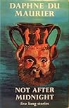 Cover of Not After Midnight, and Other Stories