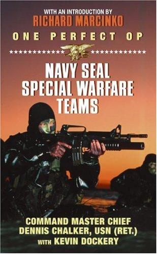 One Perfect Op: Navy SEAL Special Warfare Teams
