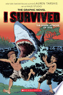I Survived the Shark Attacks of 1916: The Graphic Novel