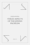 Cover of Three Aspects of the Jewish Problem