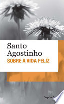 Cover of Sobre a vida feliz