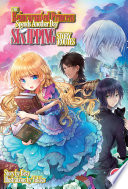 The Reincarnated Princess Spends Another Day Skipping Story Routes: Volume 2