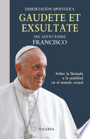 Cover of Gaudete et exsultate. Exhortacion apostolica sobre la llamada a la santidad en el mundo actual