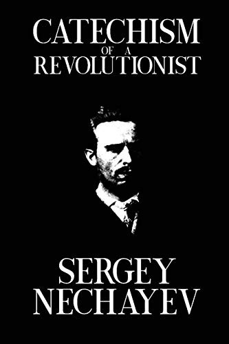 Catechism of a Revolutionist: Catechism of a Revolutionary
