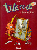 Titeuf, Tome 03 : Ca epate les filles...