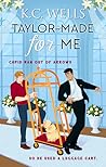 Cover of Taylor-Made for Me