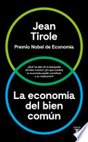 Cover of La economia del bien comun: ?Que ha sido de la busqueda del bien comun? ?En que medida la economia puede contribuir a su realizacion?