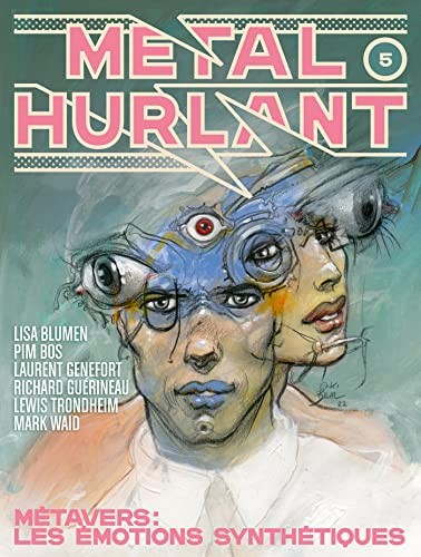 Cover of Metal Hurlant N5: Metavers : Les emotions synthetiques