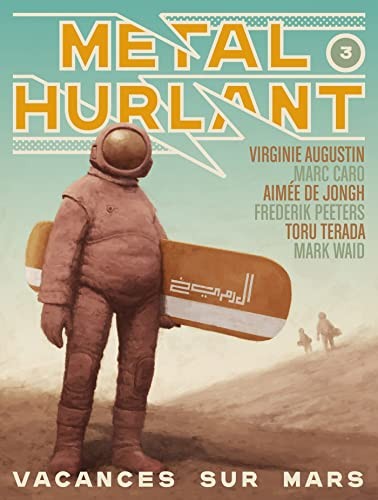 Cover of Metal Hurlant N3: Vacances sur Mars