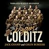 The Diggers of Colditz: The classic Australian POW story about escape from the impossible