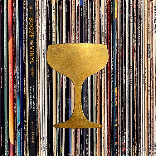 Cover of Booze and Vinyl: A Spirited Guide to Great Music and Mixed Drinks