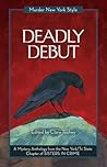 Cover of Deadly Debut: A Mystery Anthology
