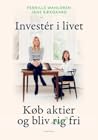 Invester i livet