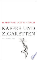 Kaffee und Zigaretten