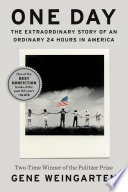Cover of One Day: The Extraordinary Story of an Ordinary 24 Hours in America