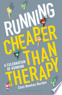 Cover of Running: Cheaper Than Therapy: A Celebration of Running