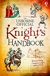 Cover of The Usborne Official Knight's Handbook