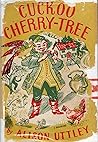 Cover of Cuckoo Cherry-Tree