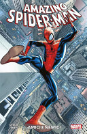 Cover of Amazing Spider-Man, Vol. 2: Amici e Nemici