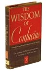The Wisdom of Confucius