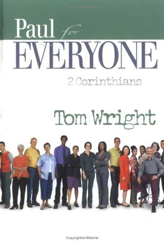 Paul for Everyone 2 Corinthians