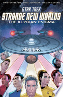 Cover of Star Trek: Strange New Worlds-The Illyrian Enigma