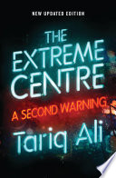 The Extreme Centre: A Warning