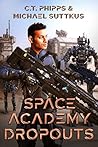 Cover of Space Academy Dropouts