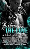 Beyond The Love: A BRAE Anthology