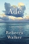 Cover of Ade: A Love Story