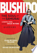Bushido (Graphic Novel): The Soul of the Samurai