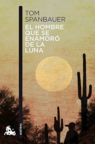 El hombre que se enamoro de la Luna