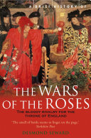 Cover of A Brief History of the Wars of the Roses