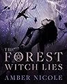 Cover of The Forest Witch Lies