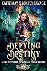 Cover of Defying Destiny