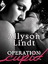 Cover of Operation: Cupid
