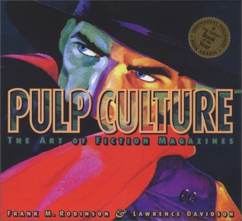 Cover of Pulp Culture: The Art of Fiction Magazines