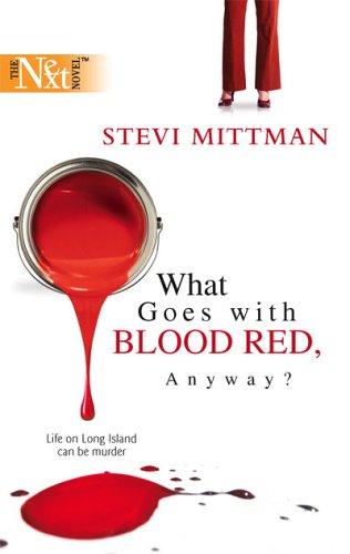 Cover of What Goes with Blood Red, Anyway?
