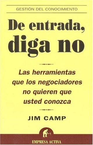 De entrada, diga no
