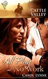 Cover of All Play and No Work
